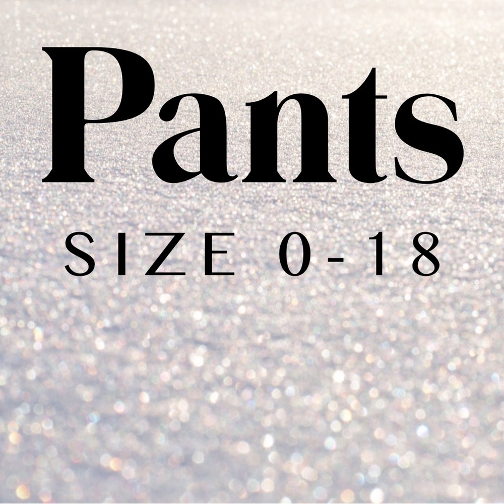 Pants sizes 0-18